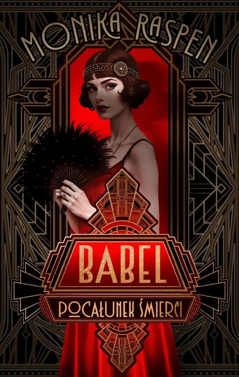 Babel. Pocałunek śmierci, Monika Raspen