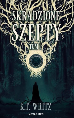 Skradzione szepty: Wezwana, K.T. Writz