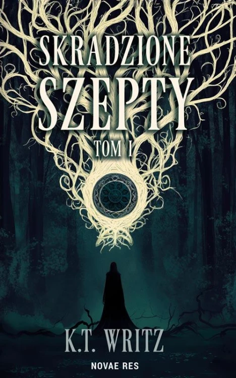 Skradzione szepty: Wezwana, K.T. Writz
