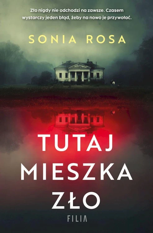 Tutaj mieszka zło wyd. kieszonkowe, Sonia Rosa