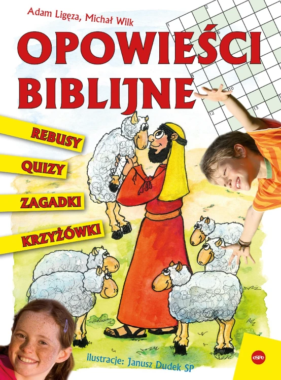 Opowieści biblijne. Krzyżówki, quizy, rebusy,...