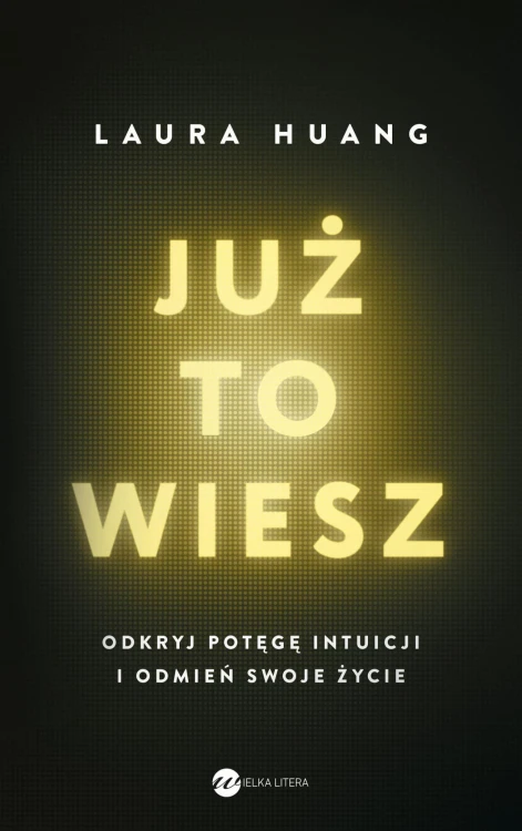 Już to wiesz, Laura Huang
