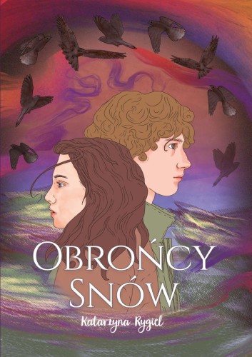 Obrońcy snów, Katarzyna Rygiel