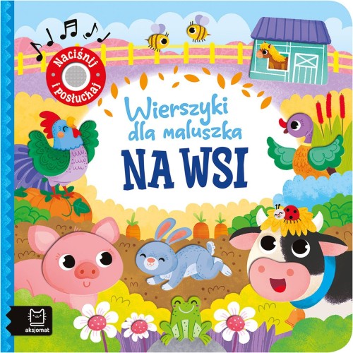 Na wsi. Wierszyki dla maluszka. Naciśnij i...