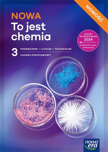 Nowa chemia podręcznik 3 liceum i technikum...