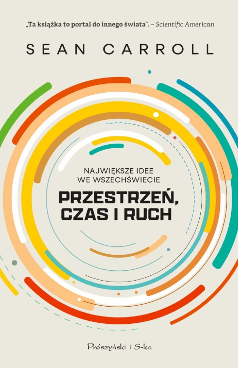 Przestrzeń, czas i ruch. Największe idee we...