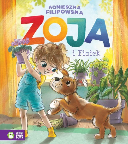 Zoja i Fiołek. Zoja, Agnieszka Filipowska