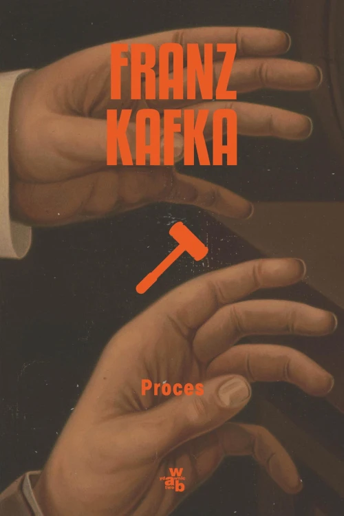 Proces, Franz Kafka