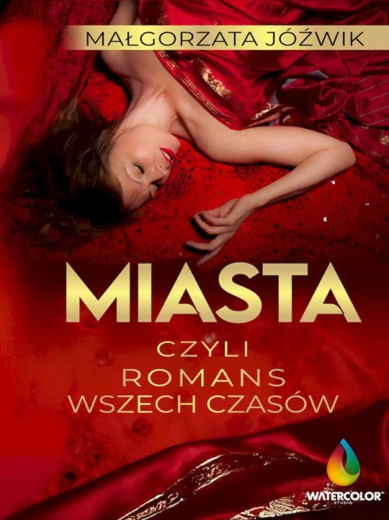 Miasta czyli romans wszech czasów