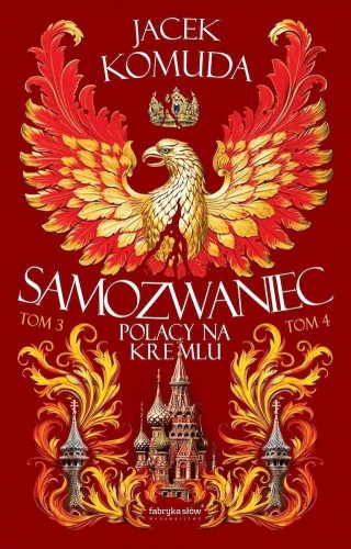 Samozwaniec. Tom 3-4, Jacek Komuda