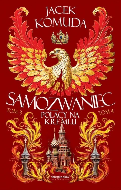 Samozwaniec. Tom 3-4, Jacek Komuda