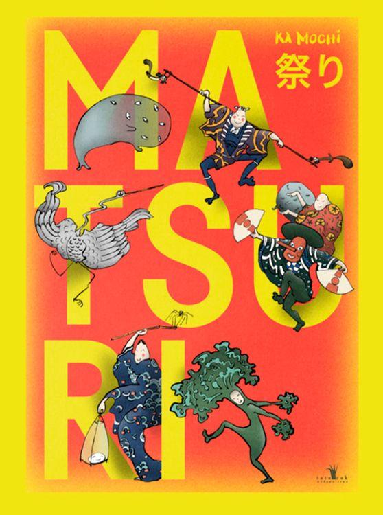 Matsuri, Ka Mochi
