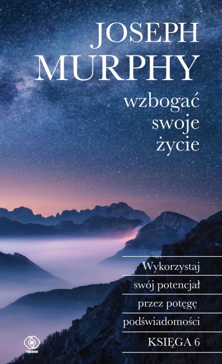 Wzbogać swoje życie. Wykorzystaj swój...