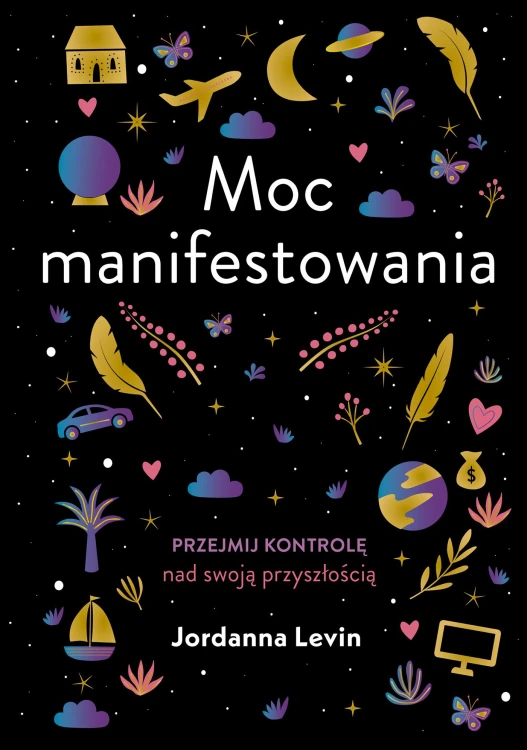 Moc manifestowania, Jordanna Levin