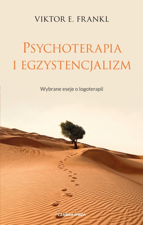 Psychoterapia i egzystencjalizm. Wybrane eseje...