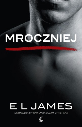 Mroczniej ciemniejsza strona greya oczami...