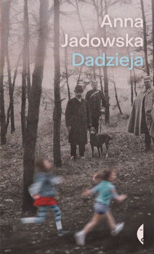 Dadzieja, Anna Jadowska