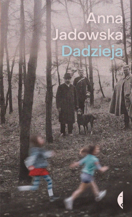 Dadzieja, Anna Jadowska