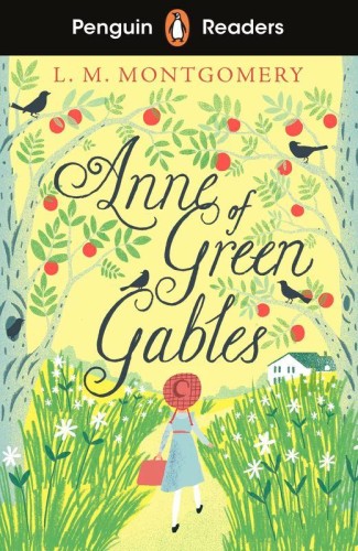 Anne of Green Gables. Penguin Readers Level 2...
