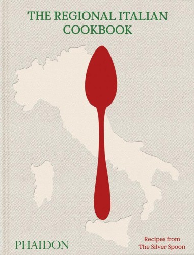 The Regional Italian Cookbook. Recipes from...