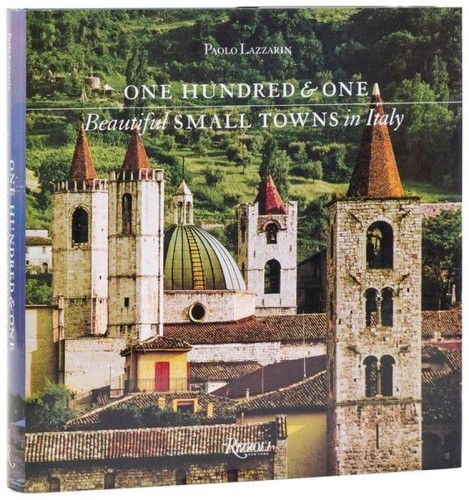 One Hundred and One. Beautiful Small Towns in...