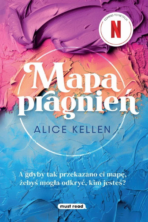 Mapa pragnień, Alice Kellen