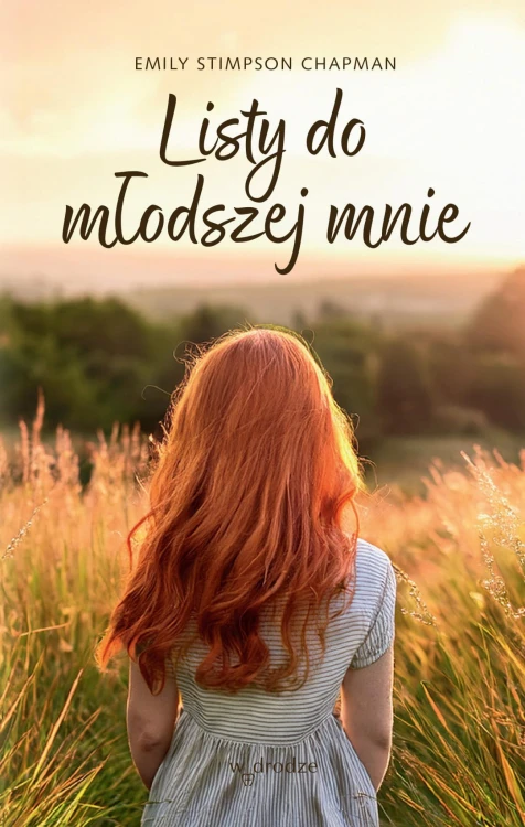 Listy do młodszej mnie, Emily Stimpson Chapman