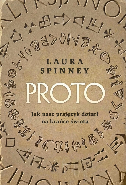 Proto. Jak nasz prajęzyk dotarł na krańce świata