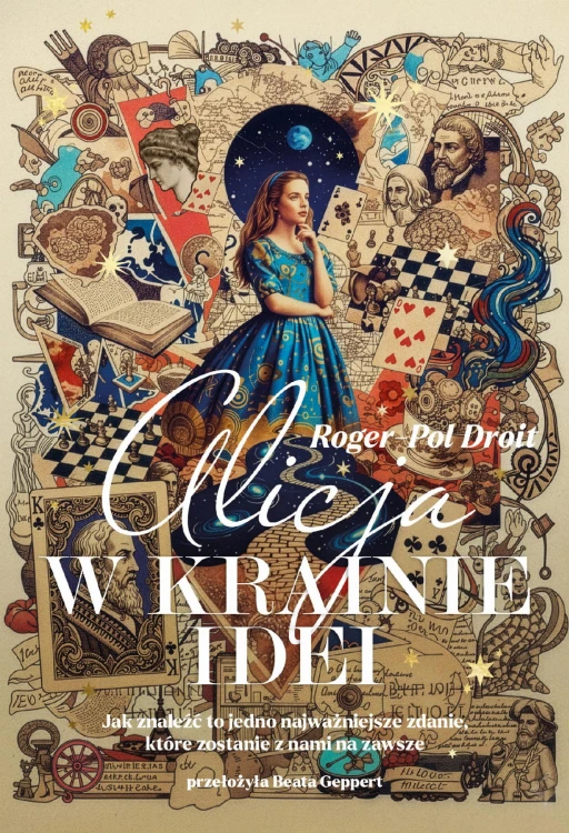 Alicja w Krainie Idei, Roger-Pol Droit