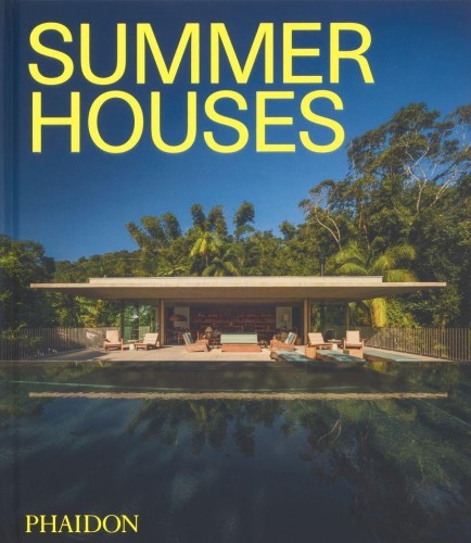 Summer Houses, Phaidon Editors