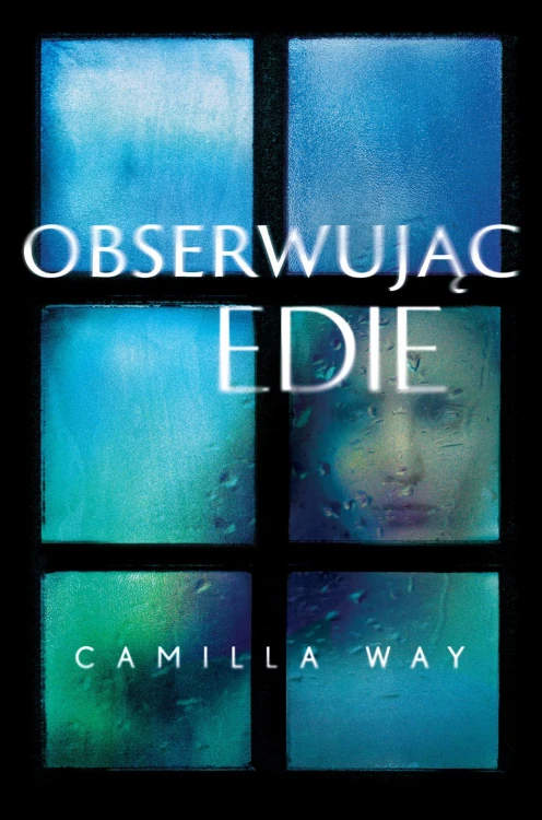 Obserwując edie, Camilla Way