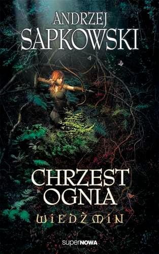 Chrzest ognia. Wiedźmin. Tom 5, Andrzej Sapkowski