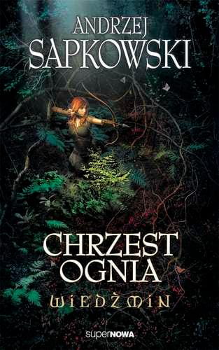Chrzest ognia. Wiedźmin. Tom 5, Andrzej Sapkowski
