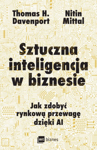 Sztuczna inteligencja w biznesie. Jak zdobyć...