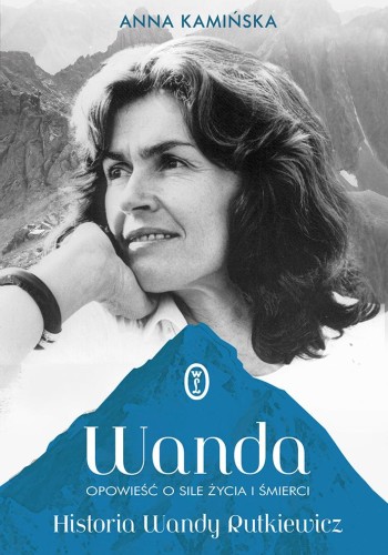 Wanda. Opowieść o sile życia i śmierci....