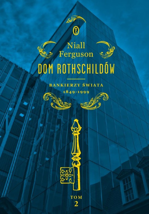 Bankierzy świata 1849-1999. Dom Rothschildów....