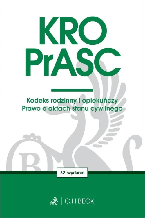 KRO. PrASC. Kodeks rodzinny i opiekuńczy....