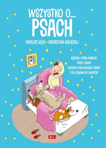 Wszystko o psach, Opracowanie zbiorowe