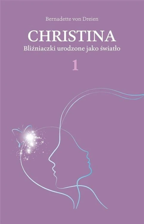Bliźniaczki urodzone jako światło. Christina Tom 1