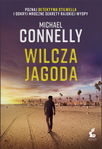 Wilcza jagoda, Michael Connelly