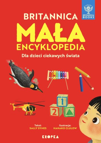 Mała Britannica. Encyklopedia dla dzieci...