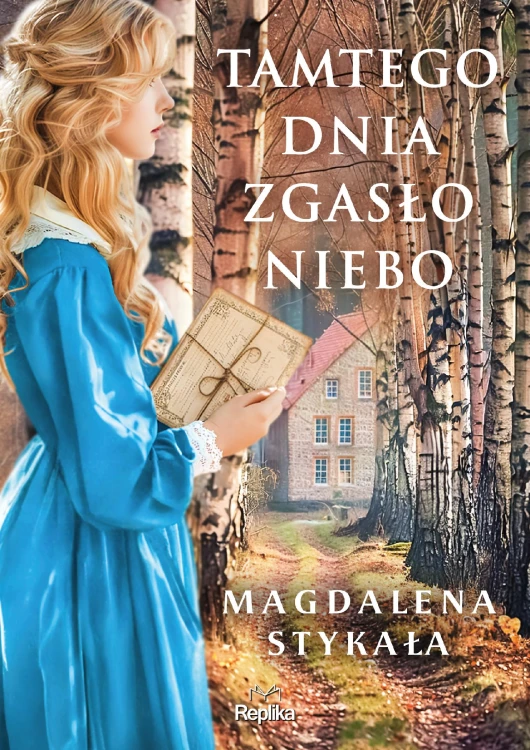 Tamtego dnia zgasło niebo, Magdalena Stykała