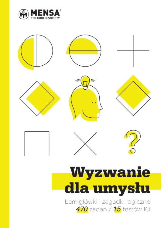 Wyzwanie dla umysłu. Łamigłówki i zagadki...