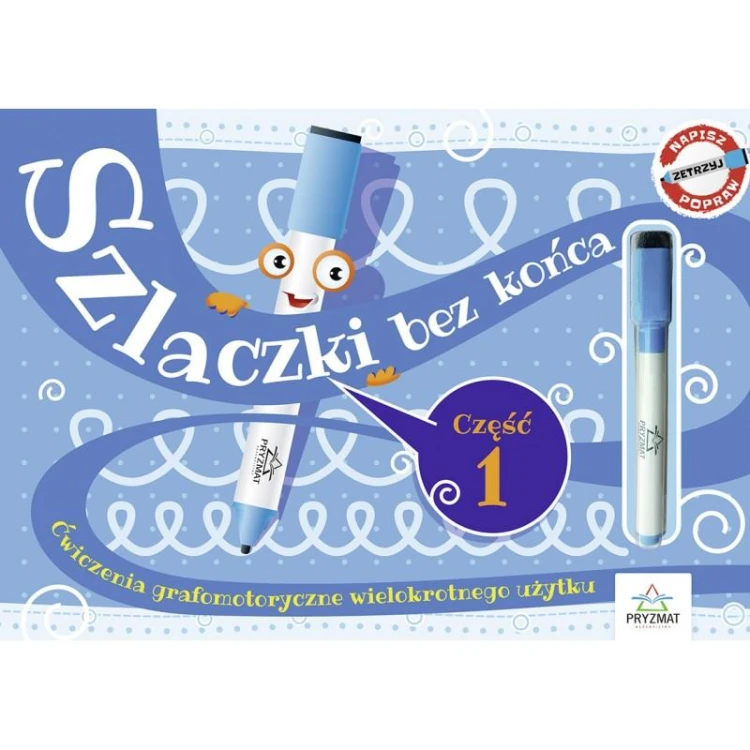 Szlaczki bez końca. Ćwiczenia grafomotoryczne...