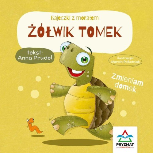 Żółwik Tomek. Bajeczki, Anna Prudel