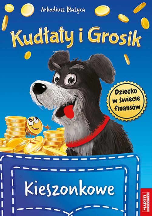 Kieszonkowe. Kudłaty i Grosik, Arkadiusz Błażyca
