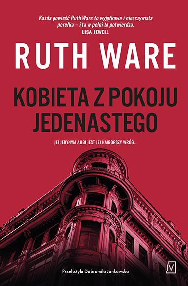 Kobieta z pokoju jedenastego, Ruth Ware