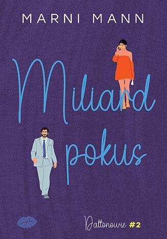Miliard pokus. Daltonowie. Tom 2, Marni Mann