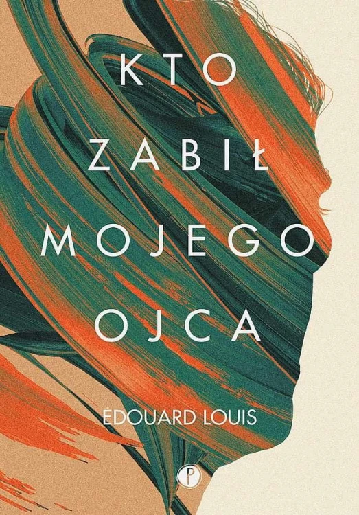 Kto zabił mojego ojca, Edouard Louis