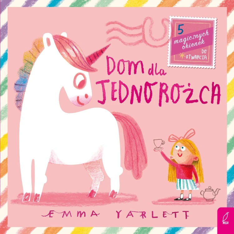 Dom dla Jednorożca. Listy, Emma Yarlett